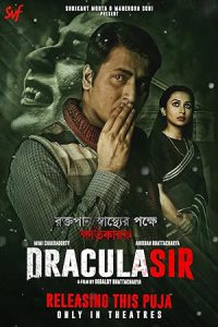 Dracula Sir (2020) Bengali HOICHOI WEB-DL – 480P | 720P | 1080P – x264 – 500MB | 950MB | 1.9GB – Download & Watch Online