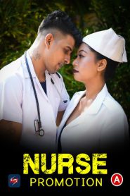 Nurse Promotion 2023 Hindi HotS Short Films 720p HDRip Download