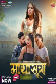 Maya Sutra 2023 Hindi Season 01 [ Episodes 02 Added] MoodX WEB Series 720p HDRip D