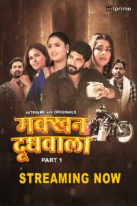 Makkhan Doodhwala 2024 Hindi Season 01 [ Episodes 04-05 Added] HitPrime WEB Series 72