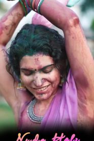 Nude Holi (2024) UNRATED 1080p HDRip Resmi Nair Short Film x264 AAC [150MB]