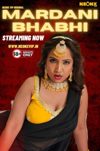 Mardani Bhabhi (2024) UNRATED 720p HEVC HDRip NeonX Originals Short Film x265 AAC [300MB]