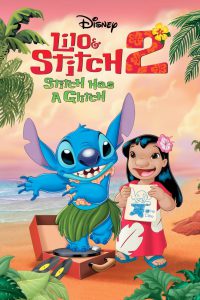 Lilo & Stitch 2: Stitch Has a Glitch (2005)  Full Movie Download | Direct Download