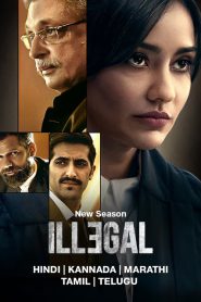 Illegal (2024) S03 Dual Audio [Bengali] JC WEB-DL – 480P | 720P | 1080P | 4K – (x264 & x265) HEVC – 350MB | 1.1GB | 2.8GB | 9.2GB ESub- Download & Watch Online