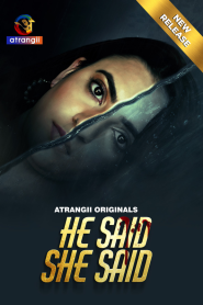 He Said She Said (2024) UNRATED 720p HEVC HDRip Atrangii Short Film x265 ESubs [200MB]