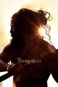 Thangalaan (2024) Dual Audio [Hindi (Clean) + Tamil] Full Movie WEB-DL 480p [550MB] | 720p [1.1GB] | 1080p [2.4GB]