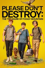 Please Don’t Destroy: The Treasure of Foggy Mountain (2023)   Full Movie Download | Flixbd