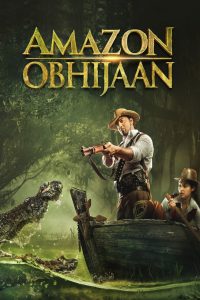 Amazon Obhijaan (2017) Bengali 720p HDRip x264 AAC ESubs Full Bengali Movie [1.2GB]