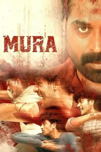 Mura (2024) WEB-DL Multi Audio [Hindi ORG. + Tamil + Telugu] 480p [400MB] | 720p [1.5GB] | 1080p [2.5GB]