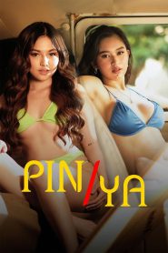 [18+] Pin/Ya 2024 HDRip UNRATED [Tagalog] Full Movie Download