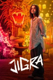 Jigra (2024) Dual Audio [Hindi ORG. + Telugu] Full Movie WEB-DL 480p [400MB] | 720p [1.5GB] | 1080p [2.7GB]